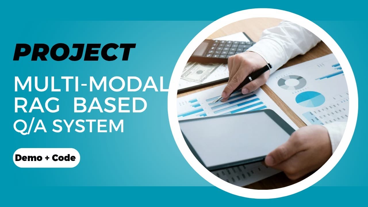 Multi-Modal RAG-Based QA System for Complex PDFs | RAG and LLMs  | End-to-End Project
