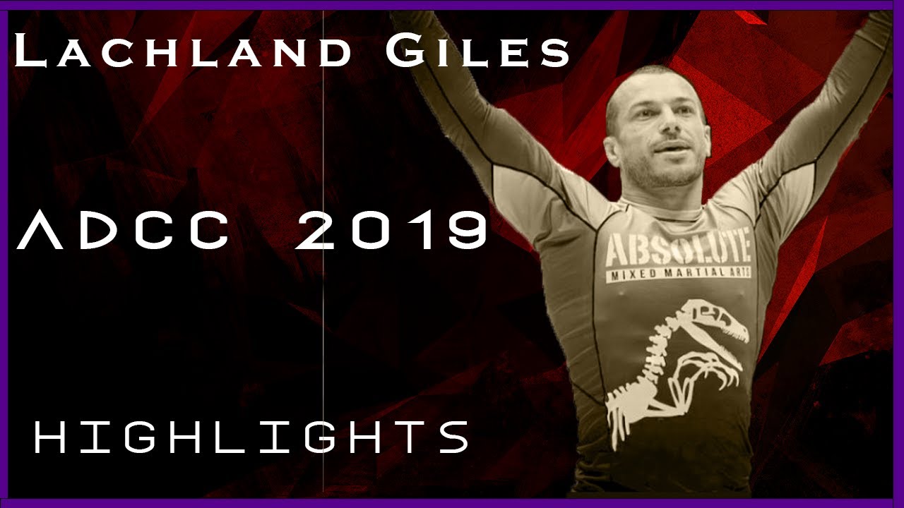 Lachlan Giles ADCC 2019 Highlights