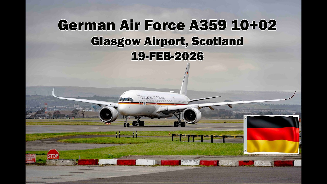 German Air Force Airbus A350-900 10+02 visits Glasgow 2026