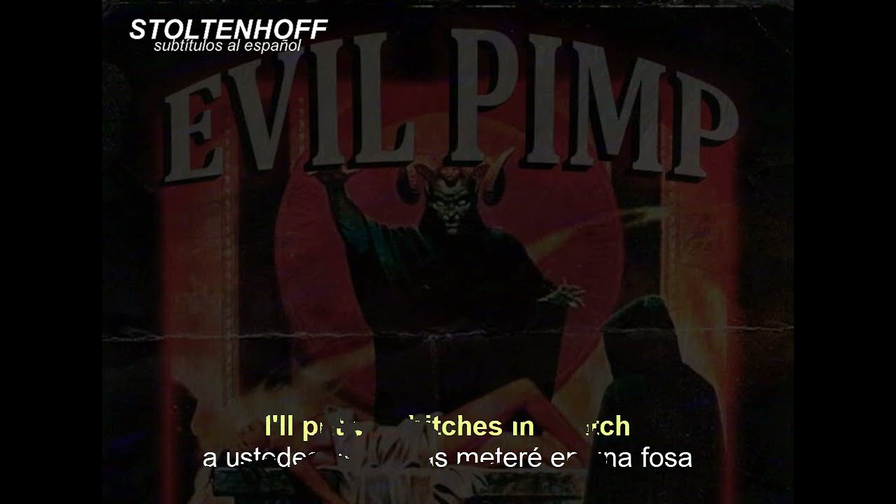Evil Pimp - I Worship Devil Shyt (Lyrics & Subtitulado)