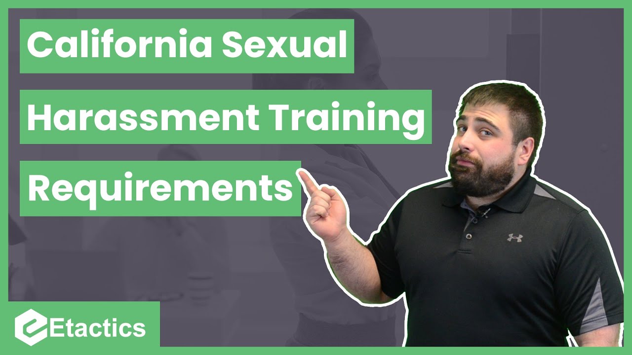 California's Sexual Harassment Training Requirements