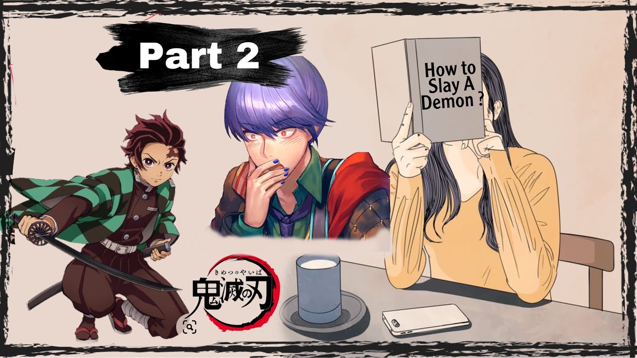 Obey Me ! How To Slay A Demon ? Part 2