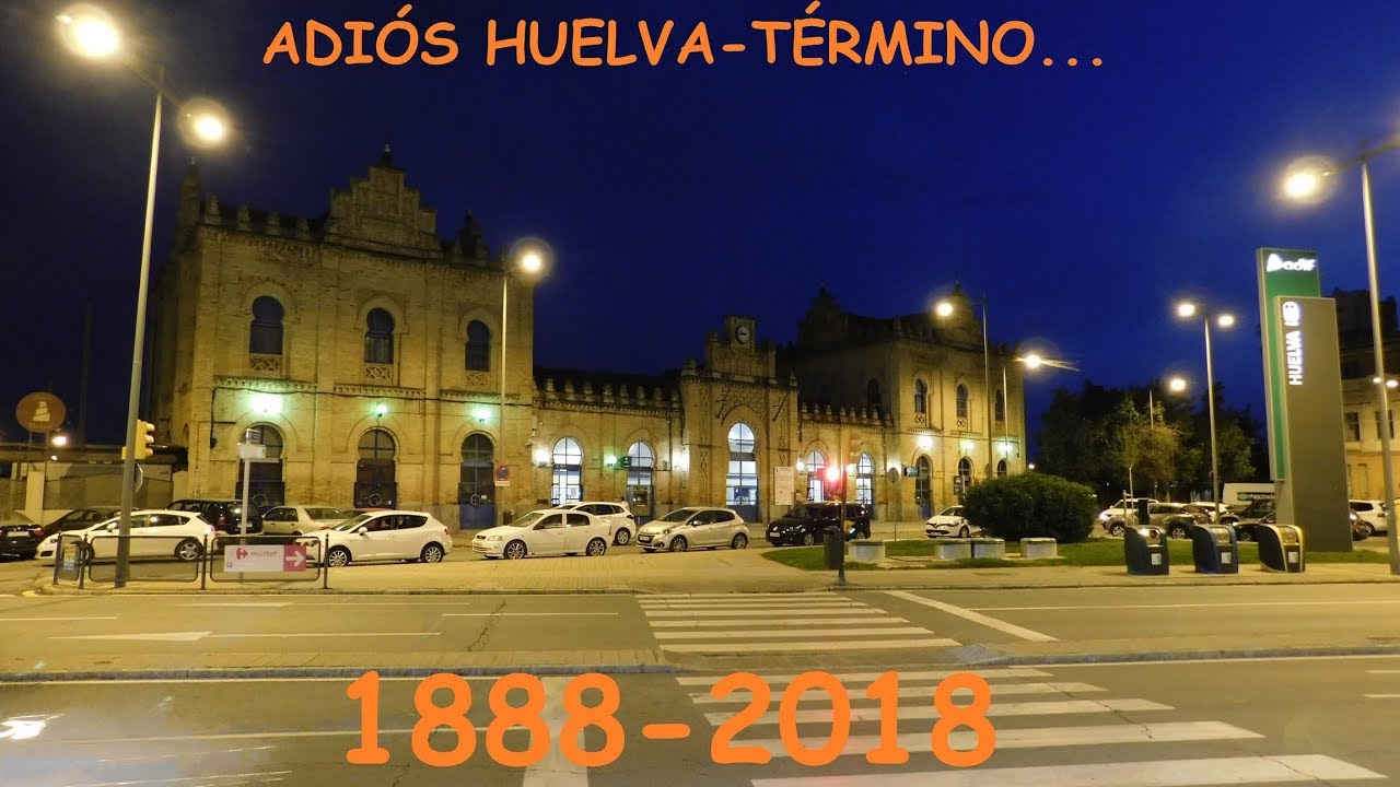 Último día de circulaciones en Huelva-Término
