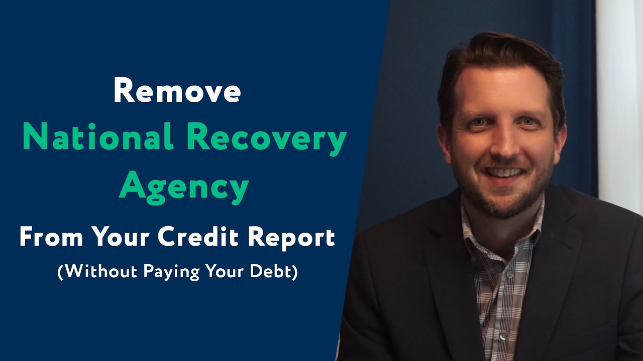 National Recovery Agency: How To Remove Them From Your Credit Report (WITHOUT Paying Your Debt)