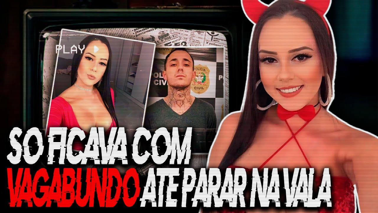 SE ENVOLVEU COM QUEM NÃO DEVIA E ACABOU NO CEMITÉRIO - CASO MIKAELLA SAGÁS