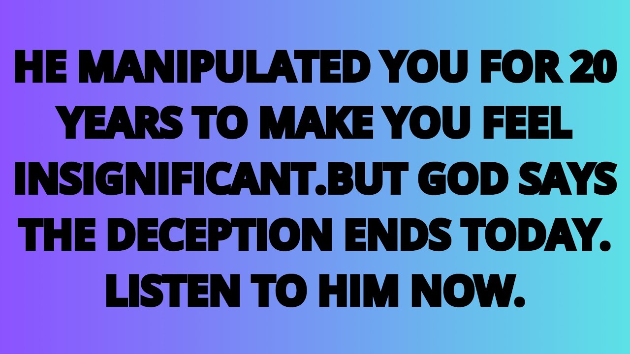 The Angels Says: The person who is by your side distorts your value for 20 years, God sets you free.
