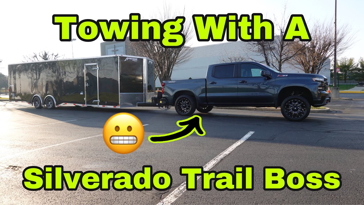 Max Towing With A Chevy Silverado Trail Boss | Does The Lift Affect Towing??? | MPG Tow Test