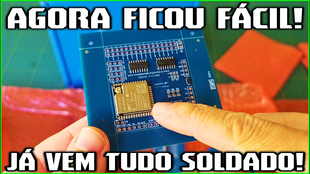 Como Encomendar Sua Placa com Componentes SMD Já Soldados - ESP32, ULN2003 e mais!