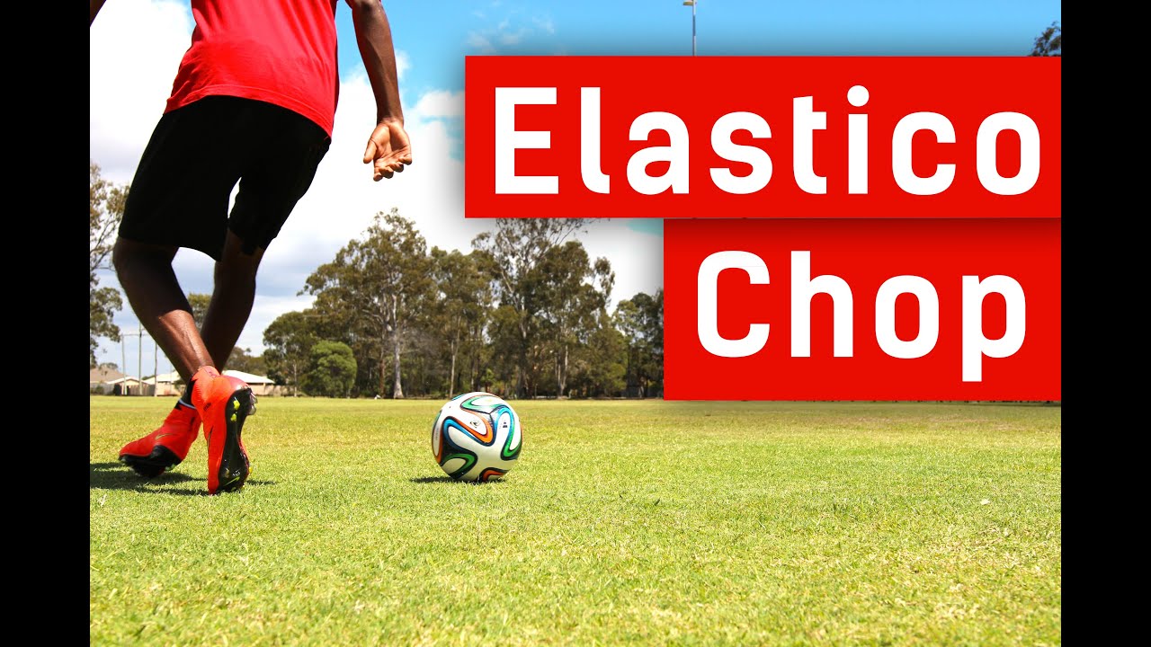 Elastico Chop Tutorial(Remastered)