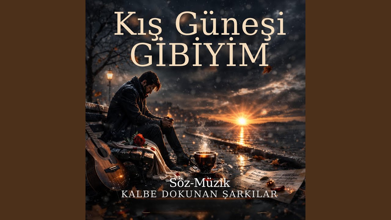 Kış Güneşi Gibiyim