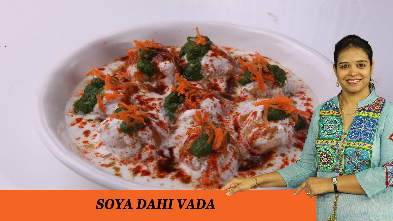 SOYA DHAHI WADA - Mrs Vahchef