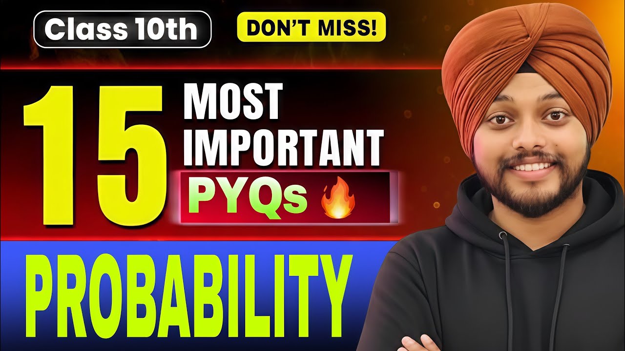 ⚠️ Don’t Miss These 15 PYQs! – Probability Class 10 | Guaranteed Questions | Adhyanics