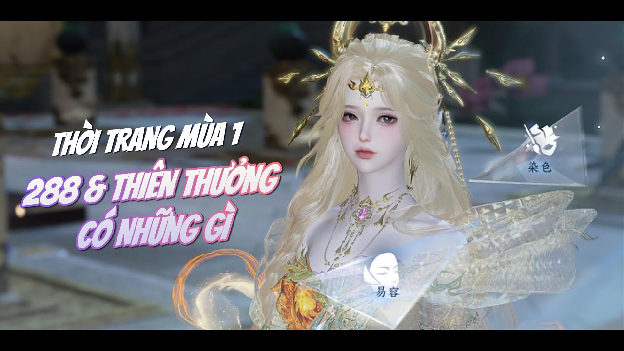 Thời Trang 288 & Thiên Thưởng Mùa 1 - Nghịch Thủy Hàn Mobile Có Gì