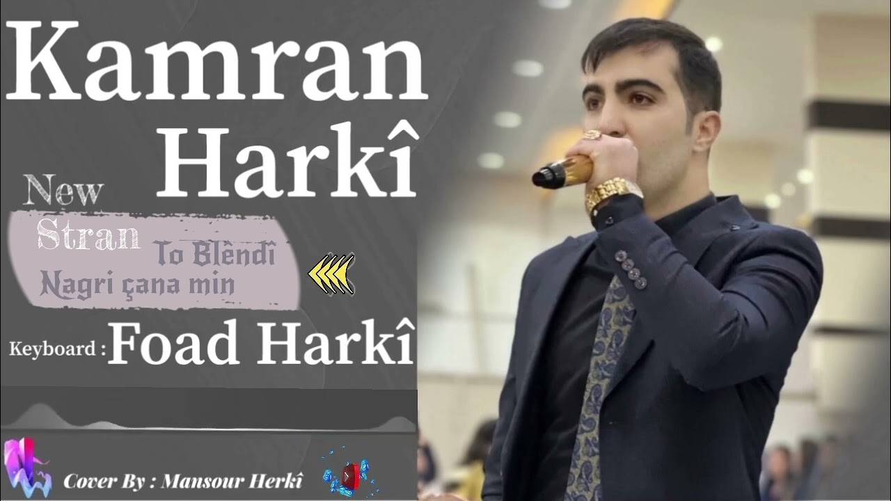 Kamran Harkî / کامران هرکی [ Live Music ] To Belendî - Negirî Canamin