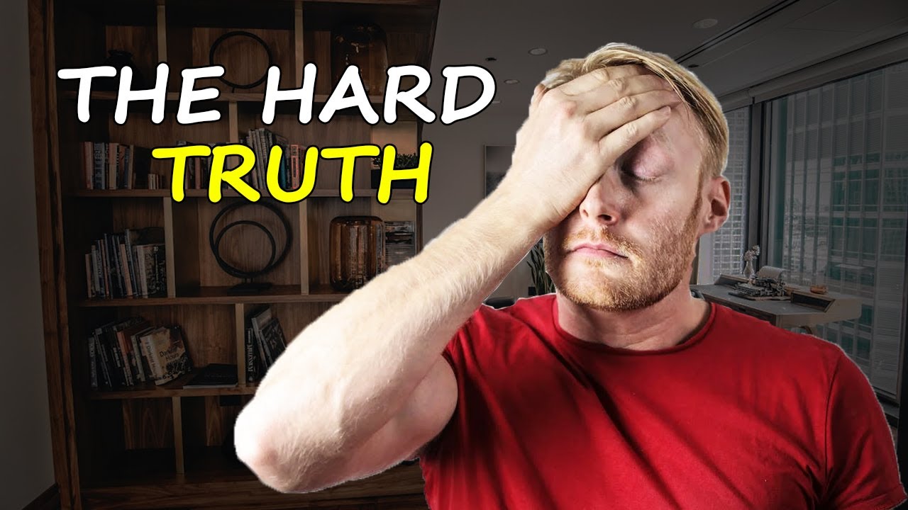 The  Hard Truth About SUCCESS