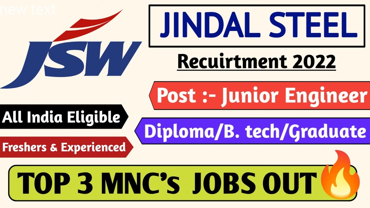 Jindal Steel Hiring 2022 | Freshers & Experienced | Diploma/B.tech/ Graduate| Latest Jobs | Mnc Jobs