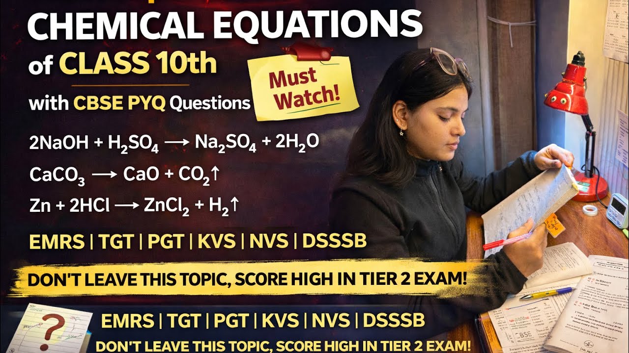  Chemical Equations Class 10 🔥 | CBSE PYQs | EMRS TGT/PGT Chemistry | Tier 2 Must Watch