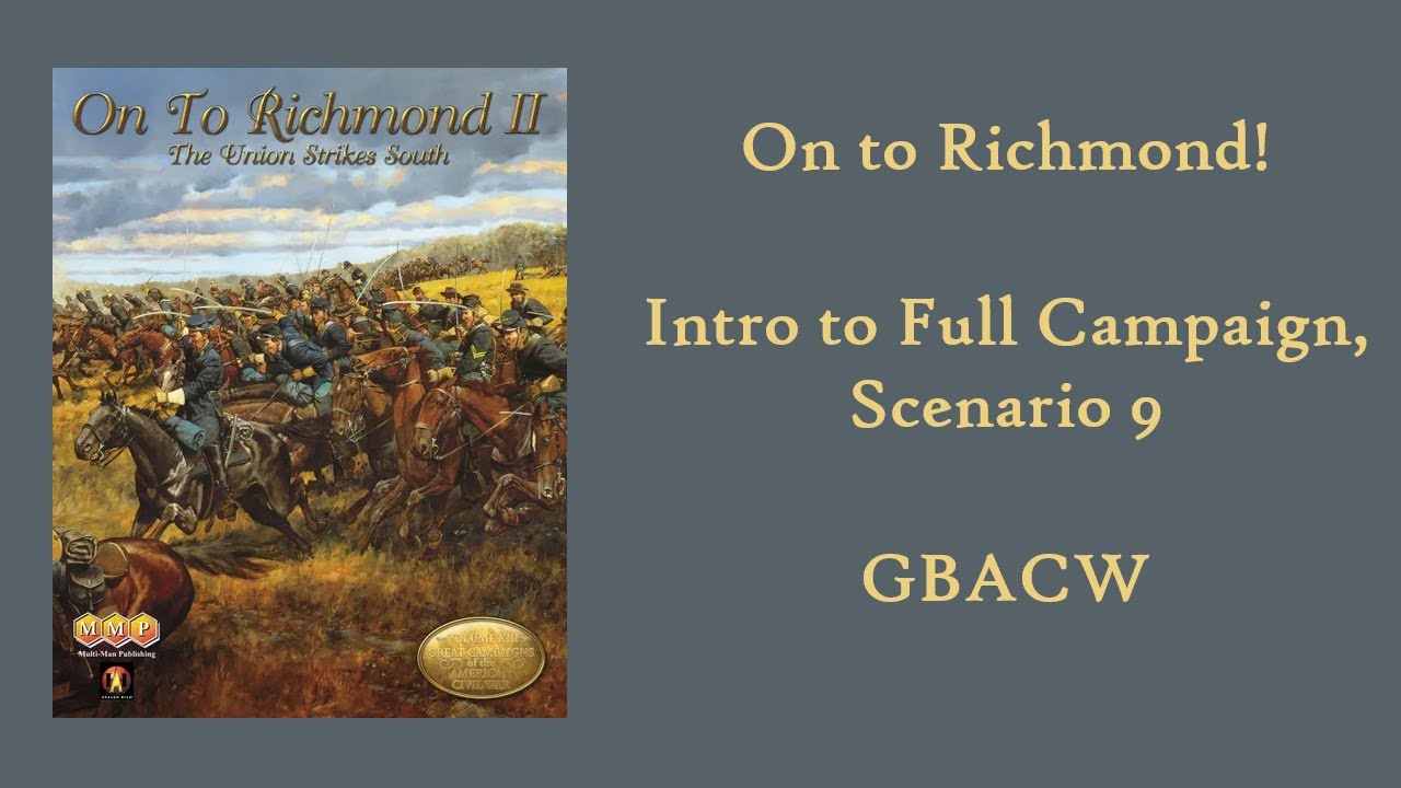 GCACW: Advanced Scenario (Full Campaign): Introduction