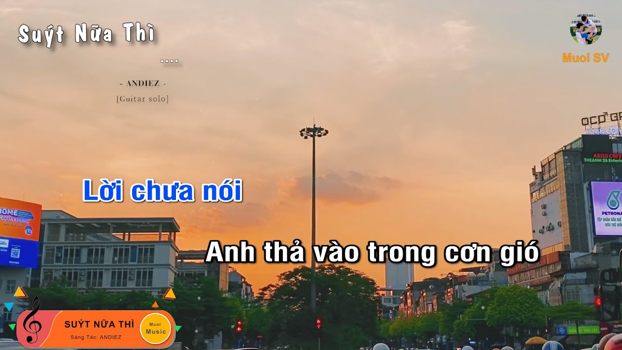 SUÝT NỮA THÌ - ANDIEZ (Guitar beat solo karaoke), Muoi Music | Muối SV