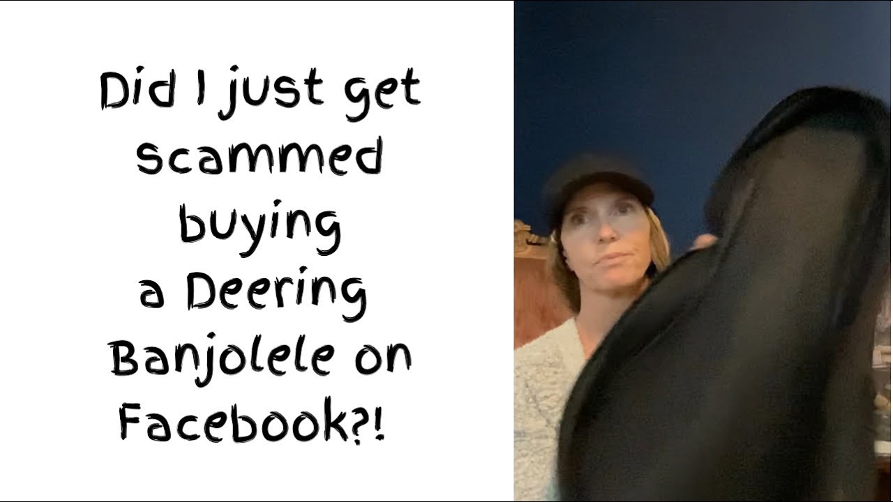 Did I get Scammed Buying a Deering Goodtime Banjolele on Facebook?
