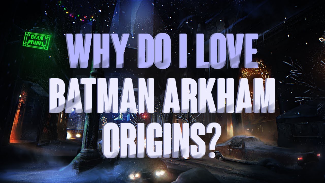 I LOVE Batman: Arkham Origins?! - Detailed Game Review