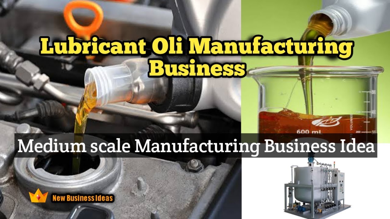 Start a SUCCESSFUL Lubricant Oil Manufacturing Business