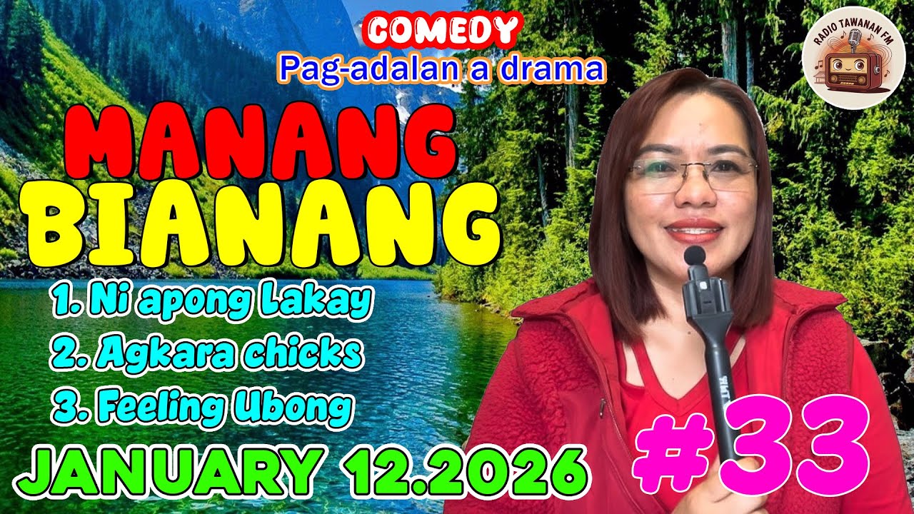 NI APONG LAKAY | MANANG BIANANG 5in1 #33 | Comedy Pag-Adalan a Drama - January 12.2026