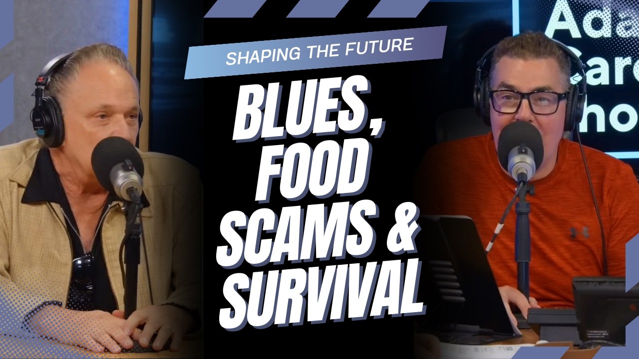 Blues, Food Scams & Survival | The Adam Carolla Show - Full Episodes 🎸🎬🚨💡 EP.179