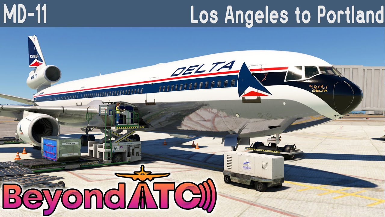TFDi Design MD-11 Delta Airlines Los Angeles to Portland and new Beyond ATC Taxi Map