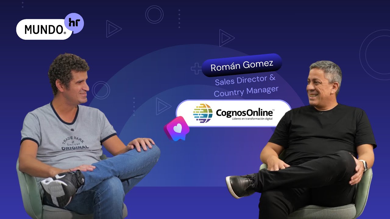 MUNDO HR Román Gomez | CognosOnline: Liderazgo, Power Skills y Capacitación.