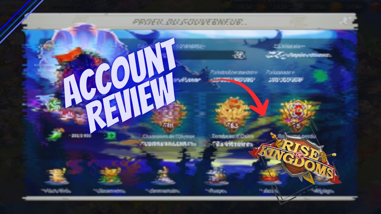 Account Review - Rise of Kingdoms FR