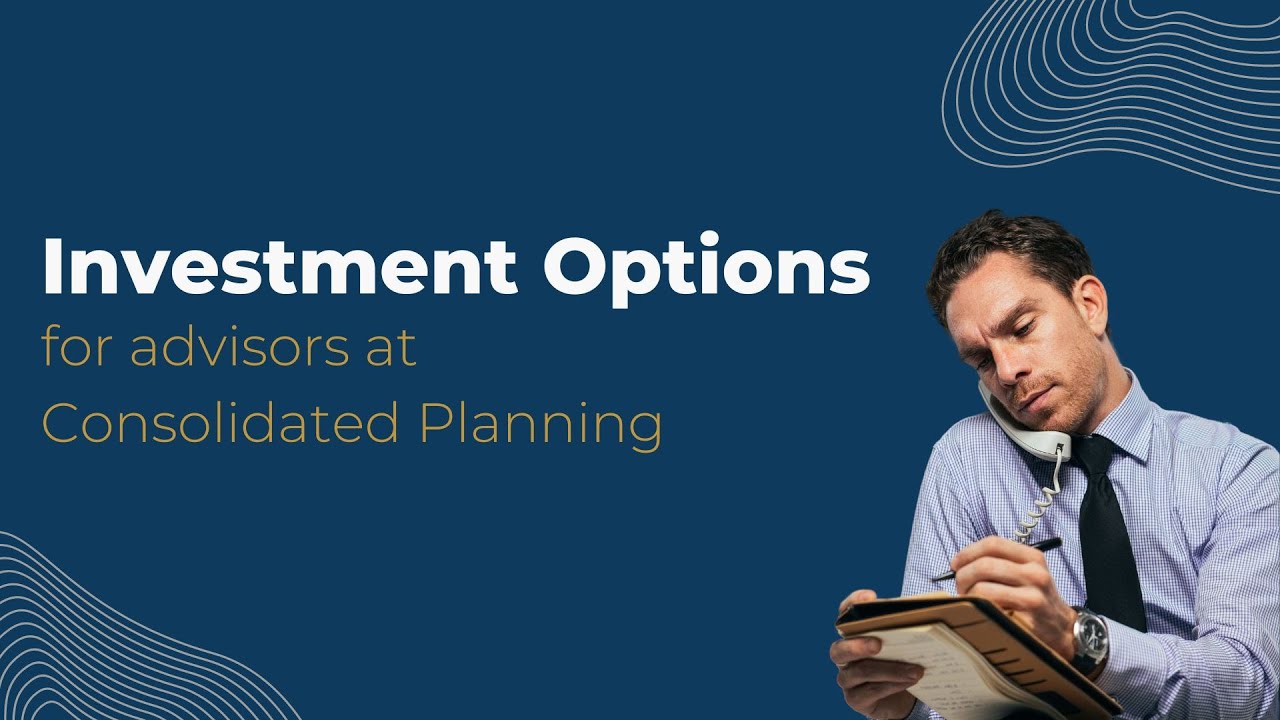 Investment Options for Advisors