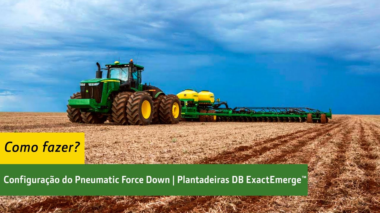 Configuração do Pneumatic Force Down p/ Plantadeiras DB Exactemerge™