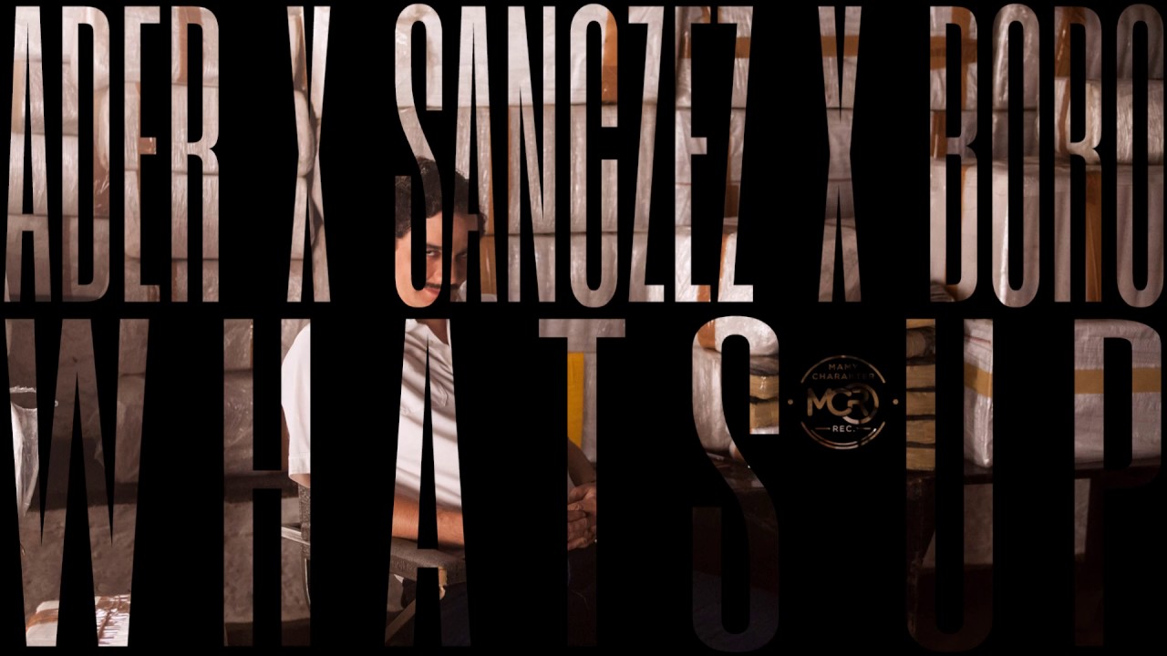 Ader x Sanczez x Boro - WHATS UP (instr. Penacho)