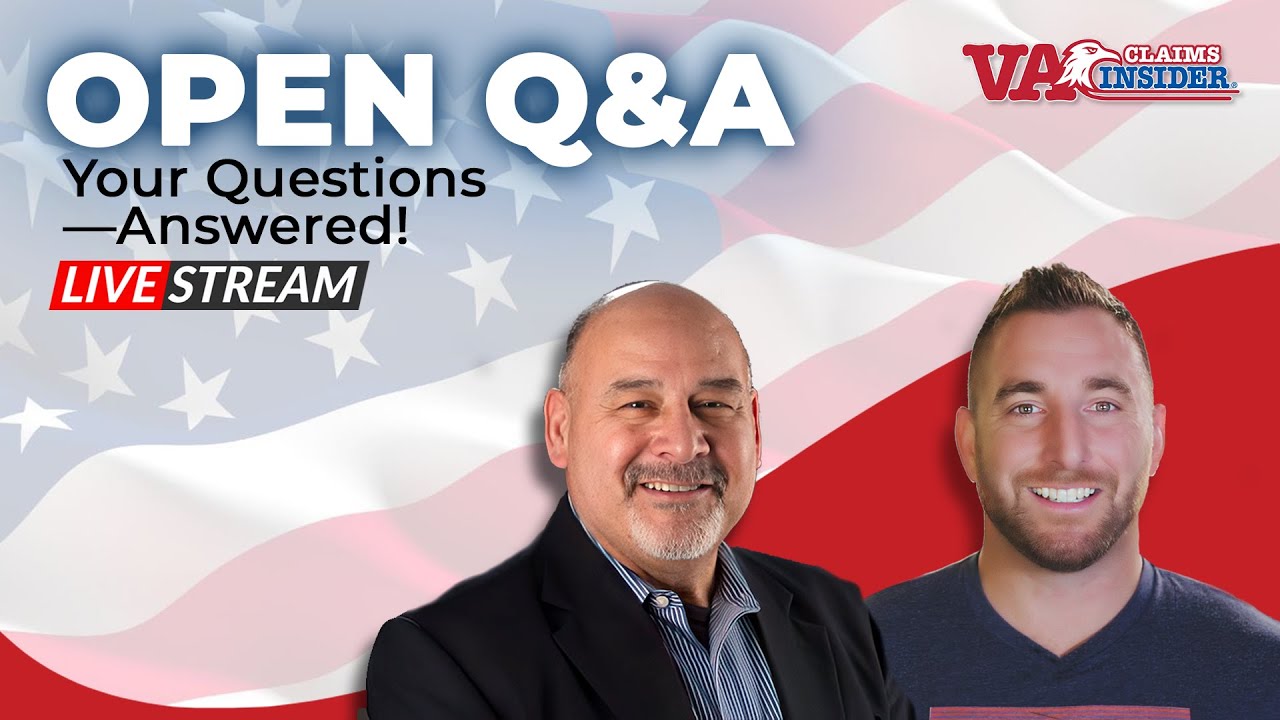 Q&A: Get YOUR VA Claim Questions Answered