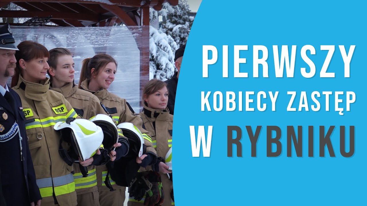 Strażaczki w akcji! Pierwszy kobiecy zastęp w Rybniku OSP Gotartowice