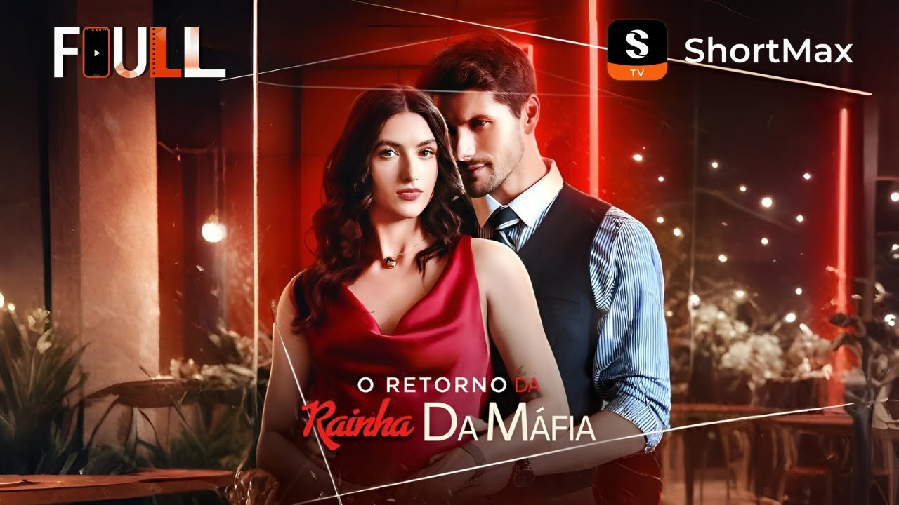 O Retorno da Rainha da Máfia | ShortMax - Ver dramas e séries