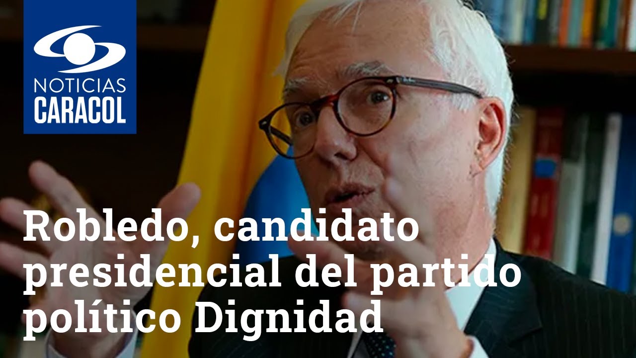 Jorge Enrique Robledo, candidato presidencial del partido pol&iacute;tico Dignidad