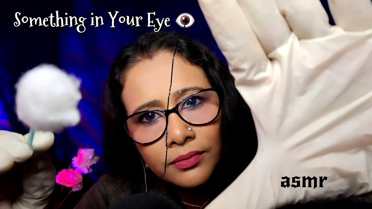 ASMR Eye Cleaning 👁️ Something in Your Eye | Gentle Personal Attention | Asmr Ghosal 
