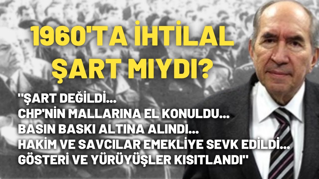 1960'ta İhtilal Şart Mıydı? 