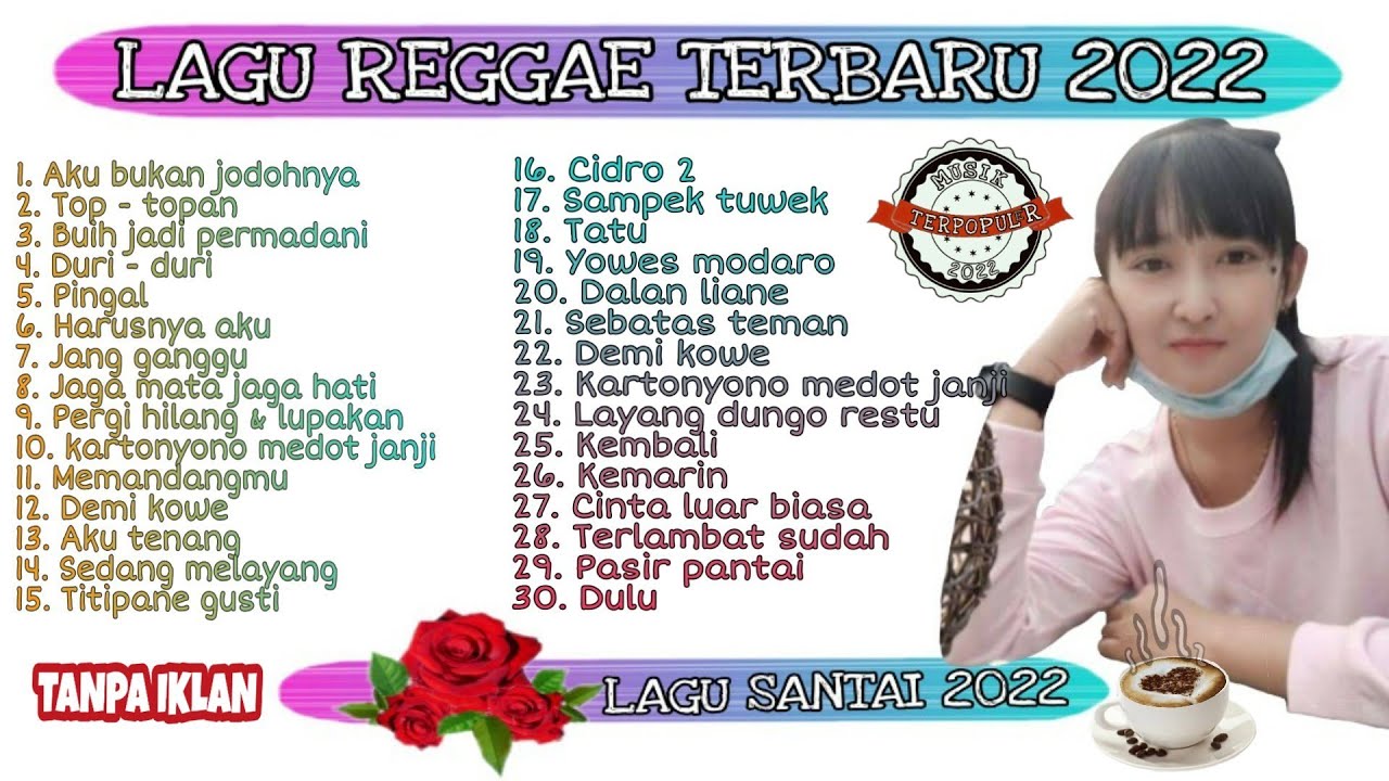30 | lagu santai | reggae | terbaru 2022 | tanpa iklan | reggae ska | full bass