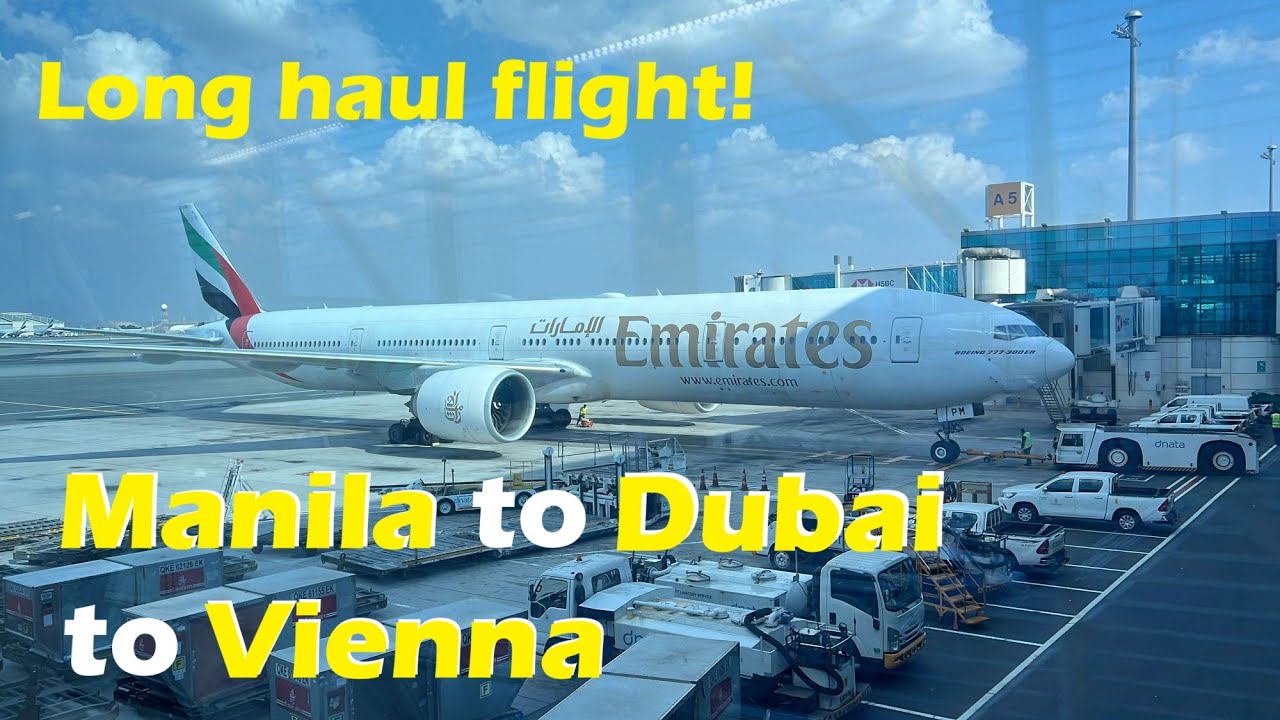 Emirates flight ✈️ from Manila 🇵🇭 to Dubai 🇦🇪 to Vienna 🇦🇹