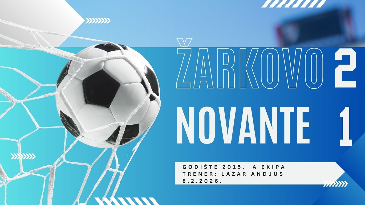 Zarkovo - Novante 2-1 (2015 A) 8.2.26.