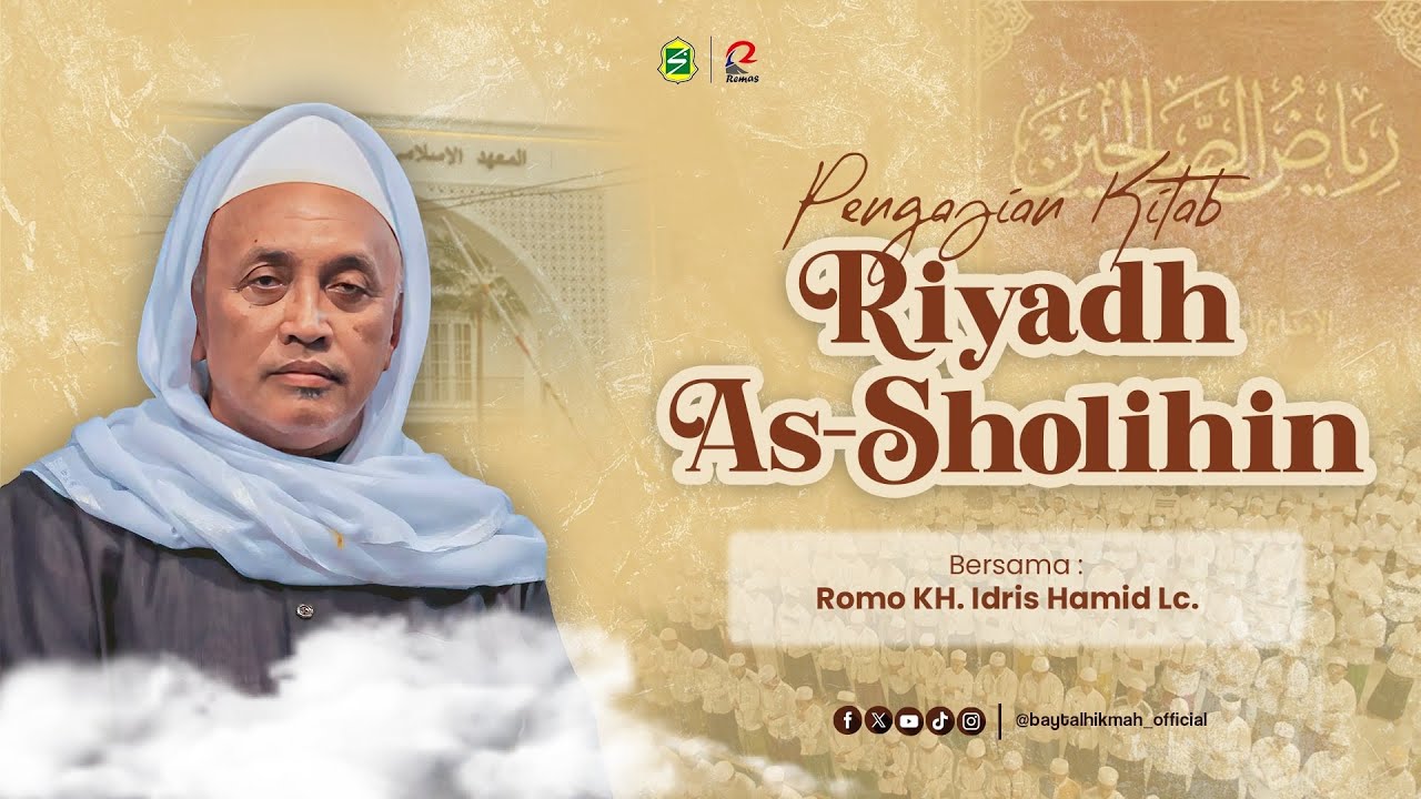 🔴 [LIVE] PENGAJIAN KITAB RIYADHUS SHOLIHIN BERSAMA KH IDRIS HAMID | AHAD 23 NOVEMBER 2025 |
