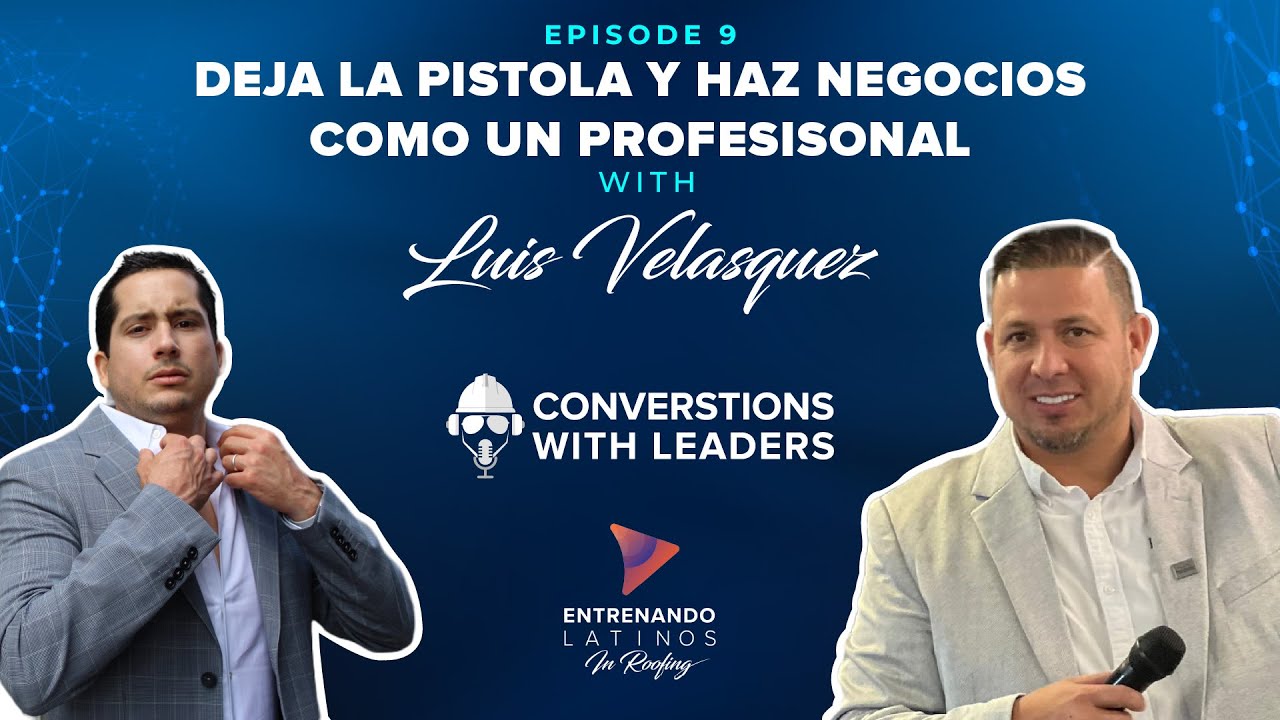 Deja la pistola y haz negocios como un Profesional con Luis Velasquez