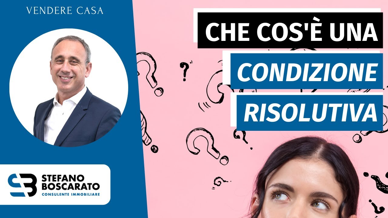 Cosa é una condizione risolutiva