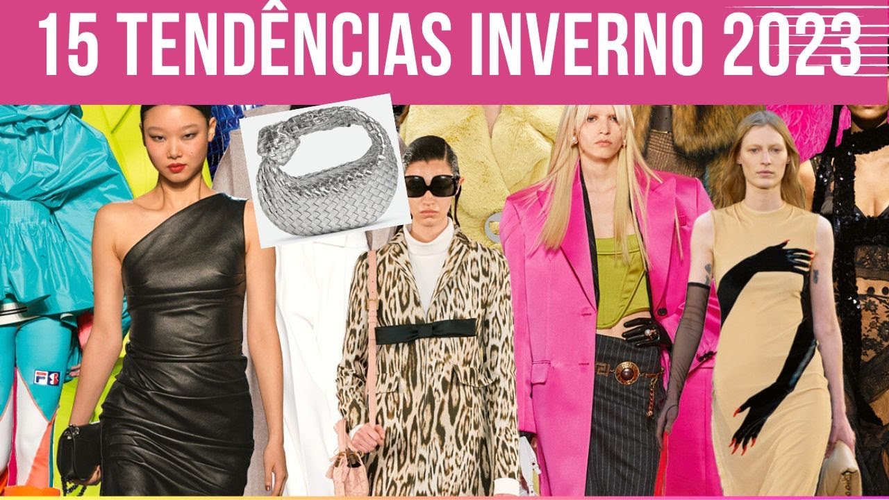 15 TENDÊNCIAS DE MODA QUE VÃO BOMBAR NO INVERNO 2023 / Márcia Gabriel