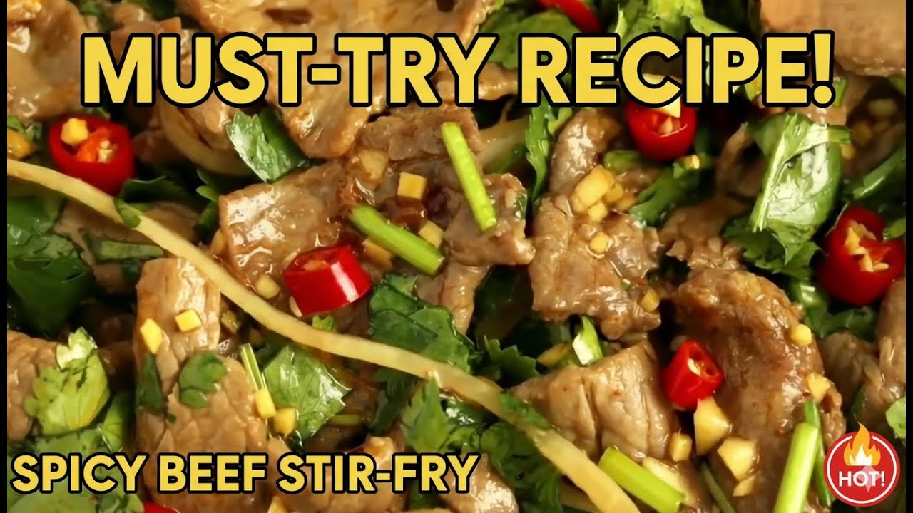 💫💫💫​The Secret to Tender, Spicy Beef Stir-Fry 