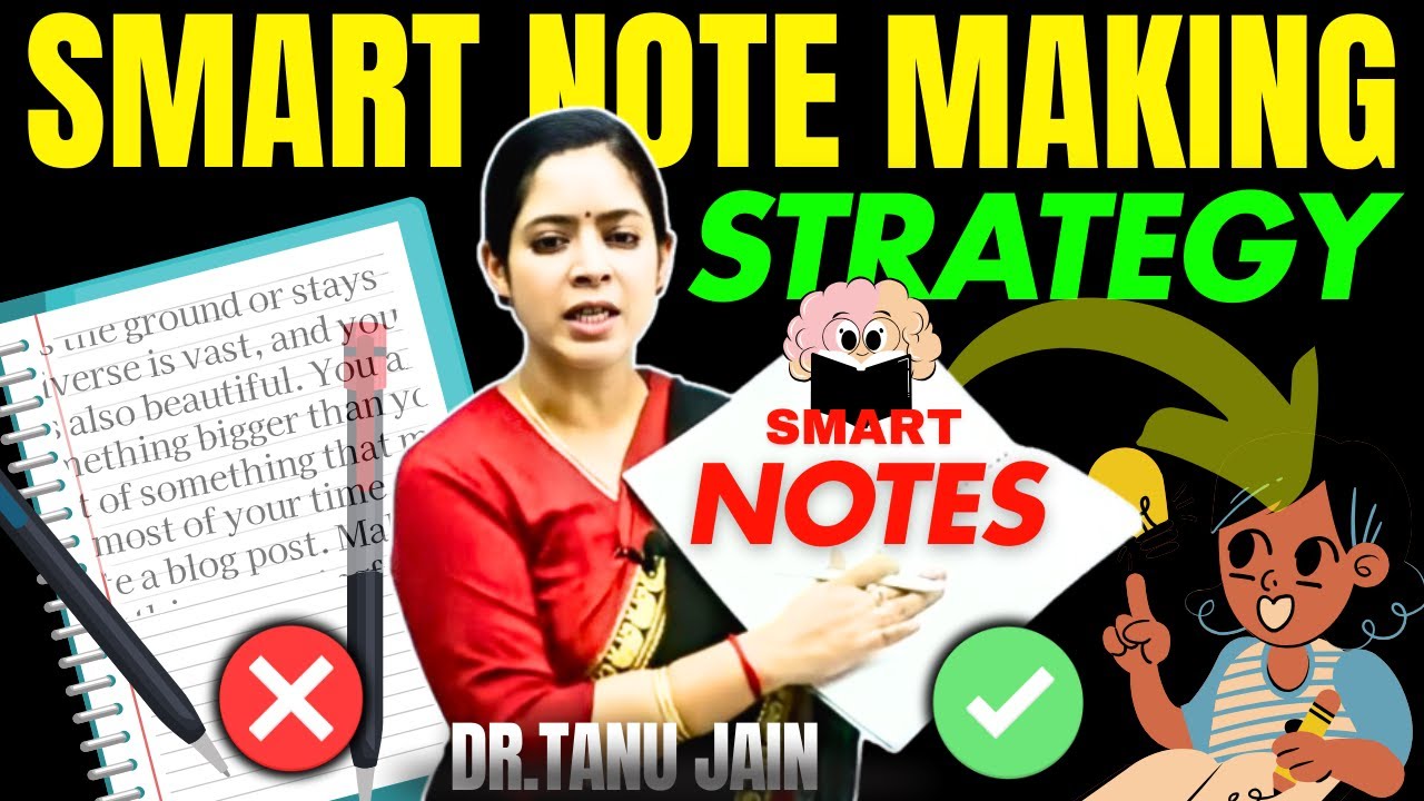 How to Make Smart Notes? | Smart Note Making Strategy | Dr.Tanu Jain @Tathastuics