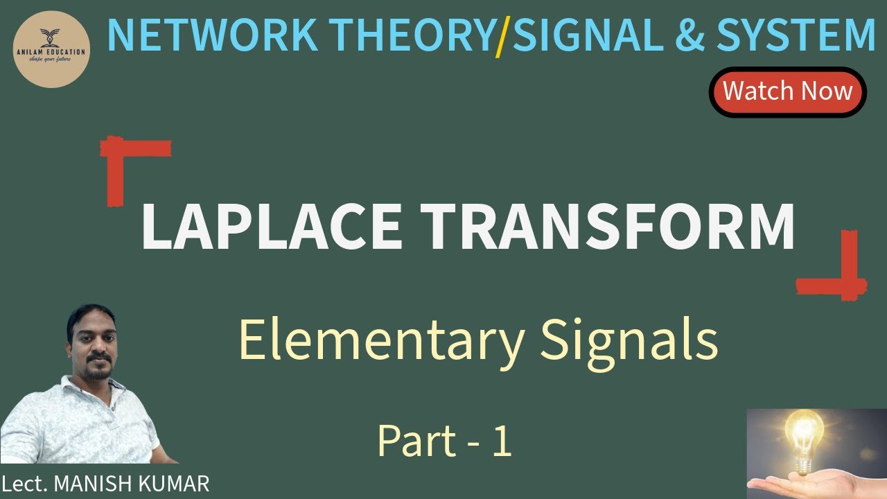 Network theory / Signal & system Laplace Transform part 1 # Lect.  MANISH KUMAR
